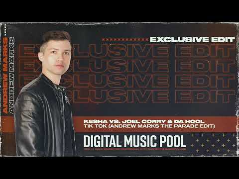 Kesh vs. Joel Corry & Da Hool - Tik Tok (Andrew Marks The Parade Edit) (Intro Clean)