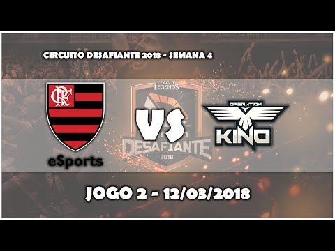 Desafiante 2018 - Flamengo eSports vs Operation Kino (Highlights) | JOGO 2