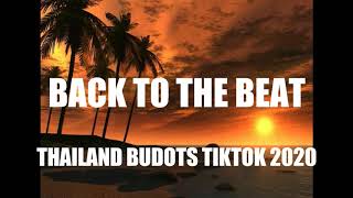 Download lagu BACK TO THE BEAT BACK TO THE START THAI BUDOTS DJ JHANZKIE 2020 mp3 Download lagu BACK TO THE BEAT BACK TO THE START THAI BUDOTS DJ JHANZKIE 2020 mp3