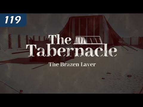 The Tabernacle: The Brazen Laver thumbnail