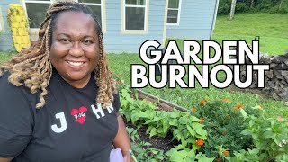 Garden Burnout and Overwhelm is Real