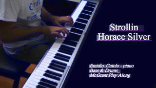 STROLLIN- Horace Silver (Piano Rhodes)
