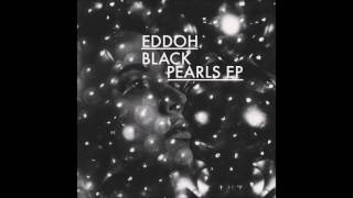Eddoh - Black Pearls [Smile For A While]