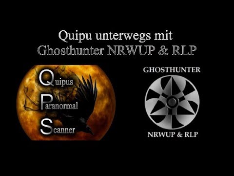 Quipu unterwegs mit Ghosthunter NRWUP & RLP