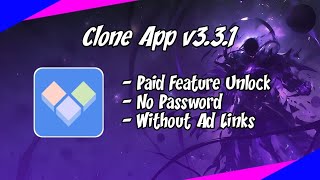 Download the video "Clone App Mod v3.3.1 No Password"