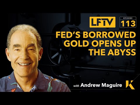 Fed’s borrowed gold opens up the Abyss - Live From The Vault - Ep:113