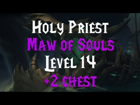 MYTHIC+ LVL 14 Maw of Souls (+2 Chest) - 7.1.5 Holy Priest
