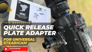 Manfrotto Quick Release Plate Adapter for Universal Steadicam