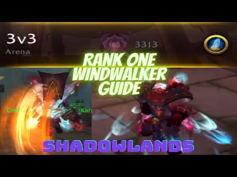 Shadowlands Windwalker PvP Guide - In-depth High level gameplay - Rank 1 /3300 WW