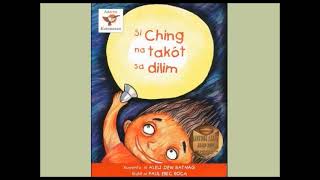 SI CHING NA TAKOT SA DILIM | KIDS READING WITH TAGALOG SUBTITLES