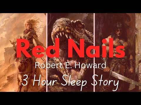 “Red Nails” | Conan the Barbarian | 3.5 Hour Epic Sleep Story | Narrated Sword & Sorcery Adventure