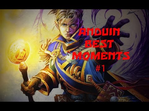 Anduin -Best Moments[#1]-