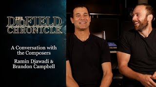 The DioField Chronicle | A conversation with the composers, Ramin Djawadi & Brandon Campbell