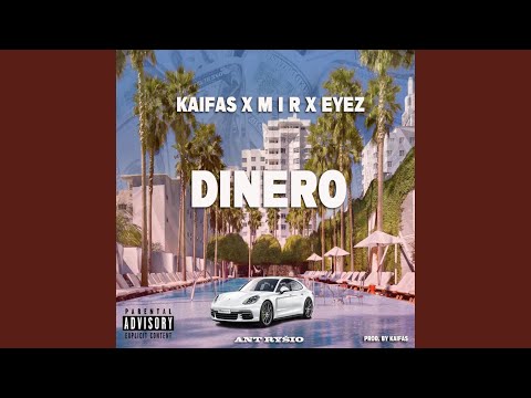DINERO (feat. Mir & Eyez)