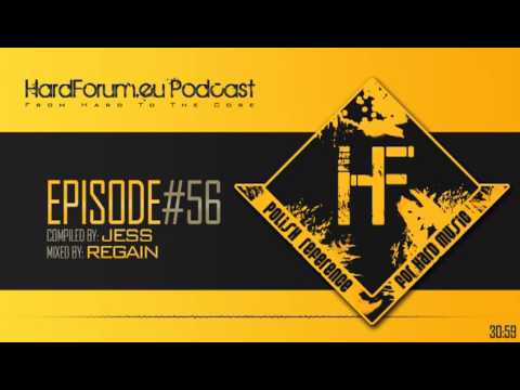 Episode#56 - Regain @ HardForum.eu Podcast - Compiled by Jess