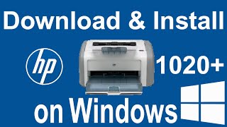 How to download and install HP LaserJet 1020 Plus Printer on Windows