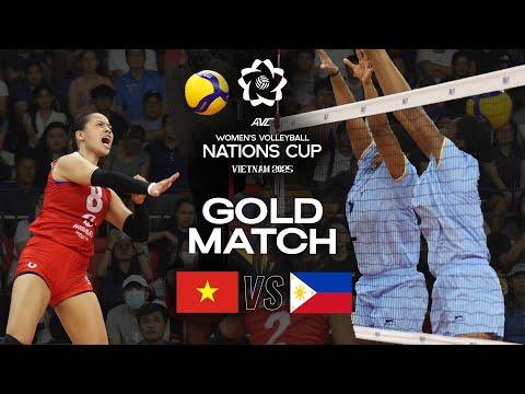Vietnam vs. Philippines - Gold Match | Final | AVC Women's Nations Cup