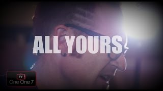 "All Yours" Acoustic by Ryan Stevenson | One One 7 TV
