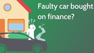 Faulty car bought on finance what are my consumer rights?