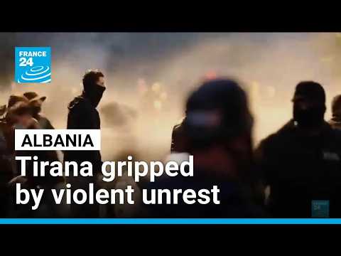 Riots in Tirana enter a fifth day as Albania's anti-government protests escalate
