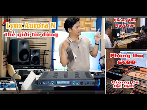 LYNX AURORA N AD-DA SOUND CARD THIẾT BỊ THẾ GIỚI TIN DÙNG - NISSIAUDIO REVIEW