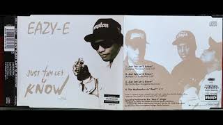 Eazy-E ( JUST TAH LET U KNOW )(Austrian Import CD) 1. COMPTON CRIMINAL MIX Mc Ren N.W.A DJ Yella