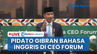[FULL TERJEMAHAN] Momen Wapres Gibran Sampaikan Salam dari Prabowo saat Pidato di CEO Forum