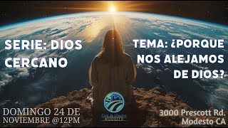 ¿Porque Nos Alejamos de Dios?