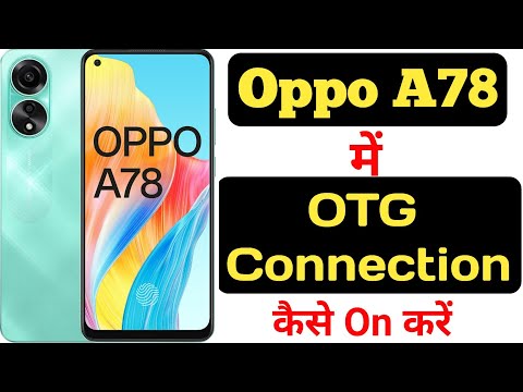 How to enable OTG Connection in Oppo A78 || Oppo A78 me OTG Connection kaise on kare ||