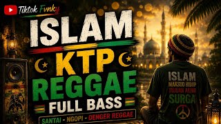 Download lagu ISLAM KTP REGGAE FULL BASS‼️LAGU KTP KU TERTULIS JELAS AGAMA ISLAM FULL SONG TREND TIKTOK🔥🔥 mp3 Download lagu ISLAM KTP REGGAE FULL BASS‼️LAGU KTP KU TERTULIS JELAS AGAMA ISLAM FULL SONG TREND TIKTOK🔥🔥 mp3