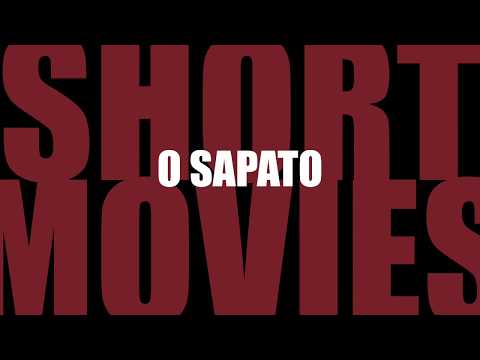 O Sapato (One Shoe)_ teaser