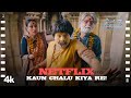 Netflix Kaun Chalu Kiya Re Bhool Bhulaiyaa 3 Kartik Aaryan Rajpal Yadav Sanjay Mishra