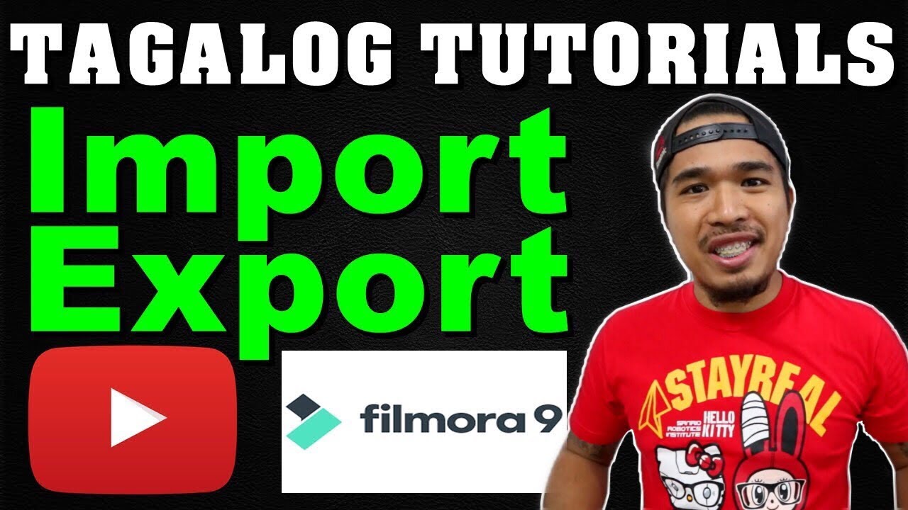How to edit videos in Filmora9 - Import & Export | Tagalog Tutorials