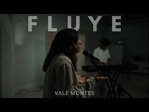 Fluye - Vale Montes