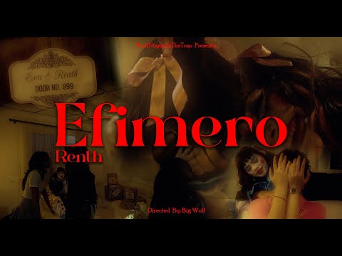 Renth - Efímero (Video Oficial) - #RealNiggasInTheTrap