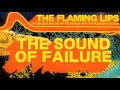 The Sound Of Failure (Live on NPR, 04/21/06) - The Flaming Lips