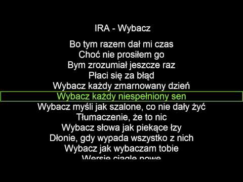 download lagu mp3 mp4 Ira Wybacz Tekst, download lagu Ira Wybacz Tekst gratis, unduh video klip Ira Wybacz Tekst