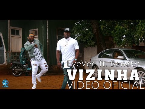 EyeVee- Vizinha ft. Bander (Video by Case Graphics) UHD4K