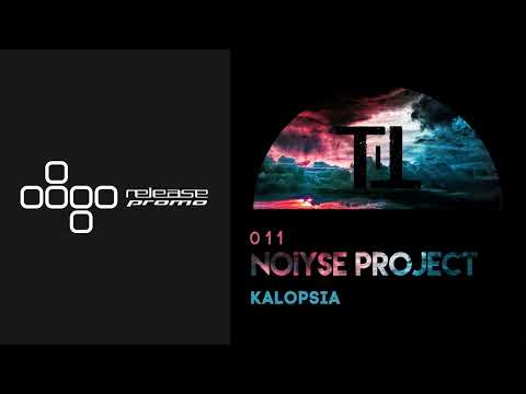PREMIERE: NOIYSE PROJECT - Kalopsia [Till The Sunrise]
