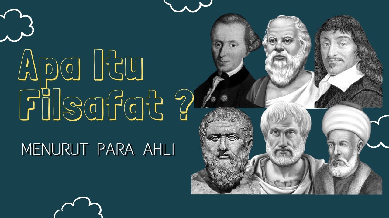 PENGERTIAN FILSAFAT MENURUT PARA AHLI DAN PENJELASANNYA | JIWA PENGANTAR