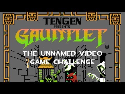 The Unnamed Video Game Challenge - Gauntlet (NES)