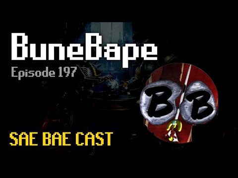 BuneBape - Making New Accounts, Brighter Shores, Ironman Integrity, Podcasting | Sae Bae Cast 197