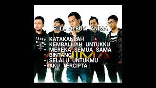 Download lagu FULL ALBUM ANIMA BAND (Lagu-lagu hits dari Anima Band) mp3