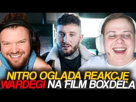 NITRO OGLĄDA REAKCJĘ WARDĘGI NA FILM BOXDELA