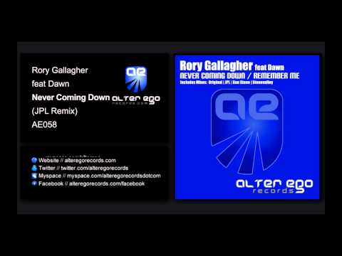 Rory Gallagher feat Dawn - Never Coming Down (JPL Remix) [Alter Ego Records]