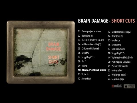 Brain Damage - Short Cut - #10 Sterile (Part 2)