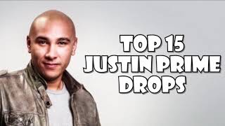 Top 15 Justin Prime Drops