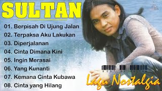 Download lagu SULTAN Full Album Lagu Terbaik Sepanjang Masa🎀Album Best of The Best Sultan || Lagu nostalgia 90'an mp3