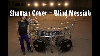 Shaman - Blind Messiah
