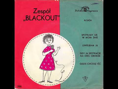 Zespół "Blackout" - Uwielbiam Ją (I Adore Her) (Muza EP POL)